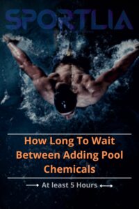 how long to wait between adding pool chemicals